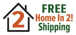 Free Home in 2 Shipping!